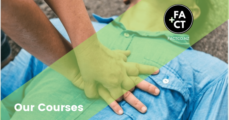 First Aid and CPR Training Courses - Christchurch, Auckland, Wellington - FACT Co